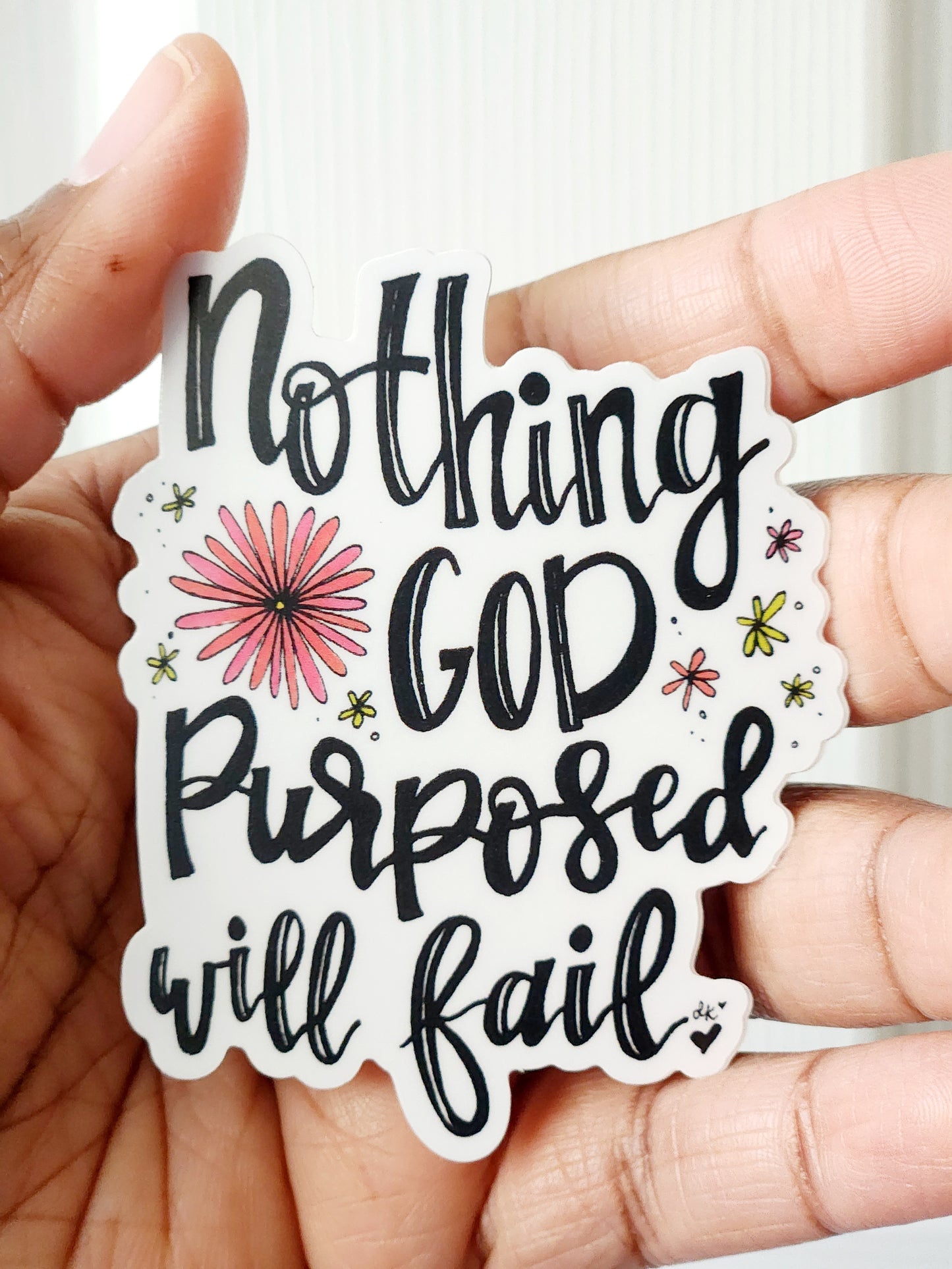 God’s Purpose, Vinyl Sticker