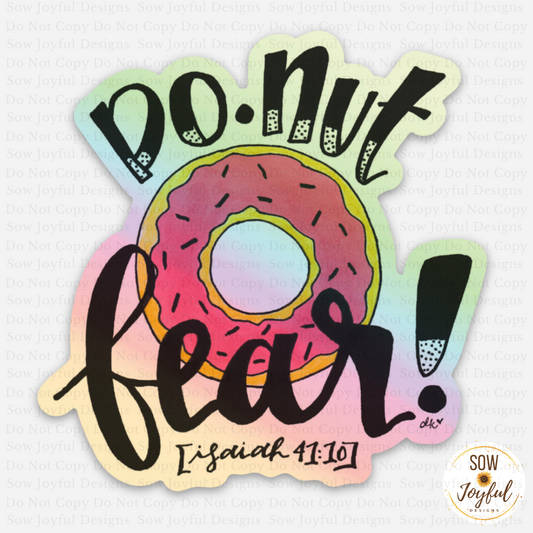 Do Nut Fear, Holographic Vinyl Sticker