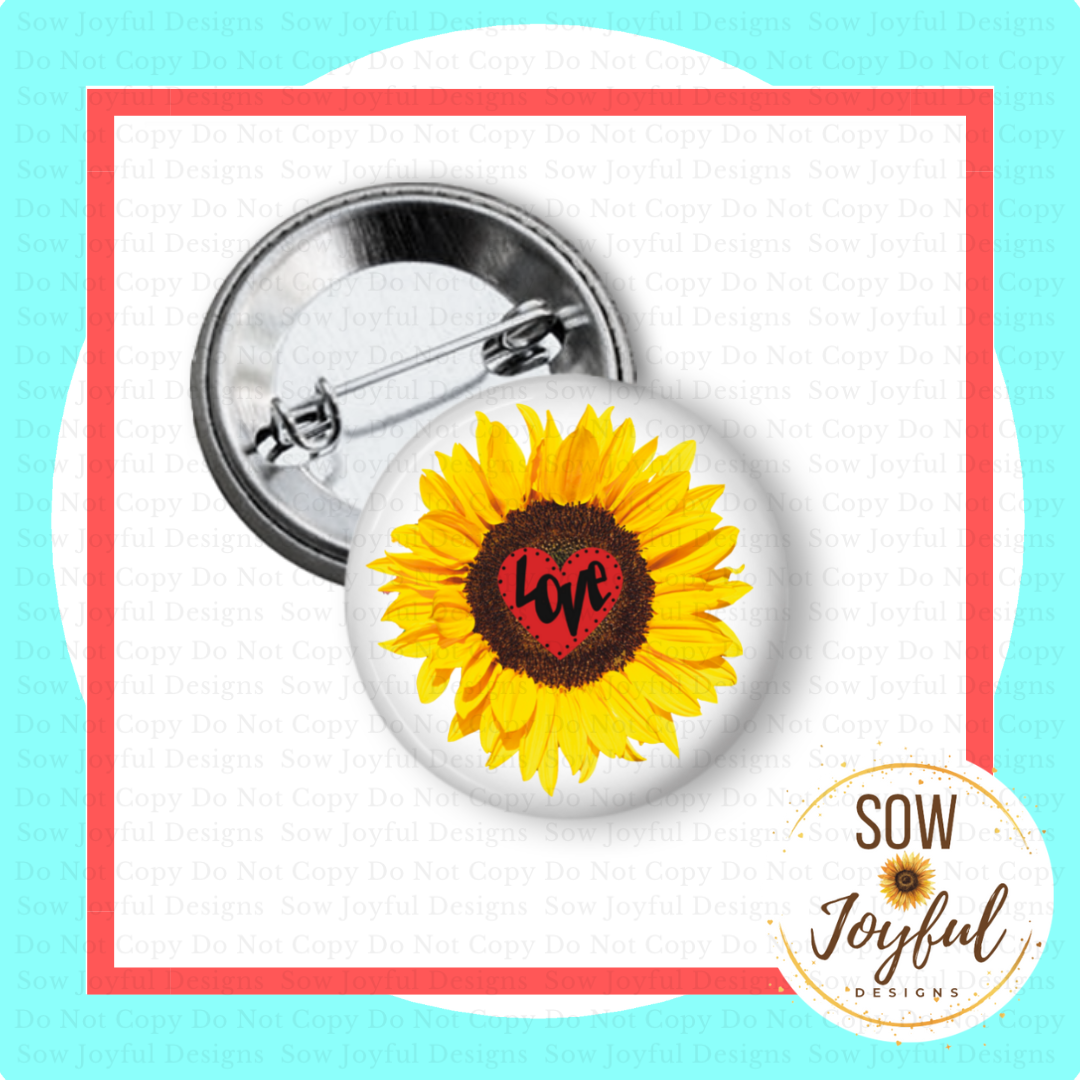 Love Sunflower, 1.25” Button