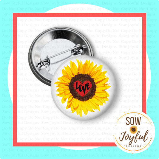 Love Sunflower, 1.25” Button