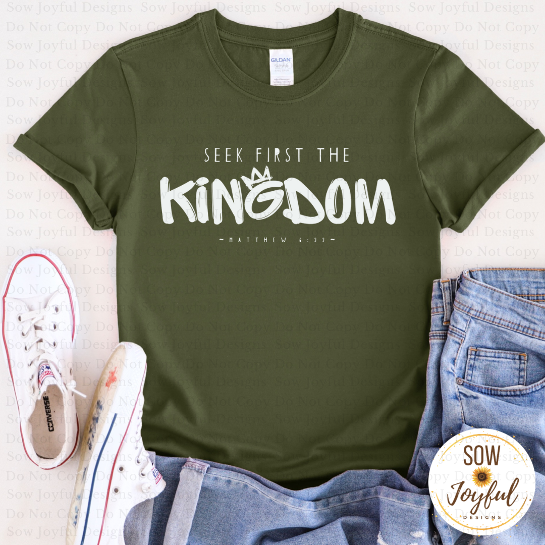 Seek First the Kingdom •Completed Tee•