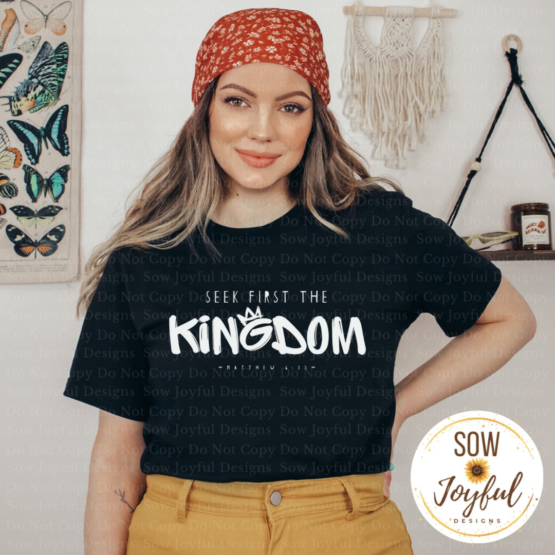 Seek First the Kingdom •Completed Tee•