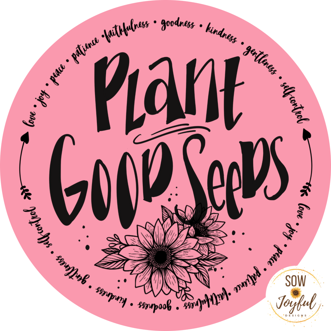 Plant Good Seeds • Thermal Printed Stickers 3”, Set of 50